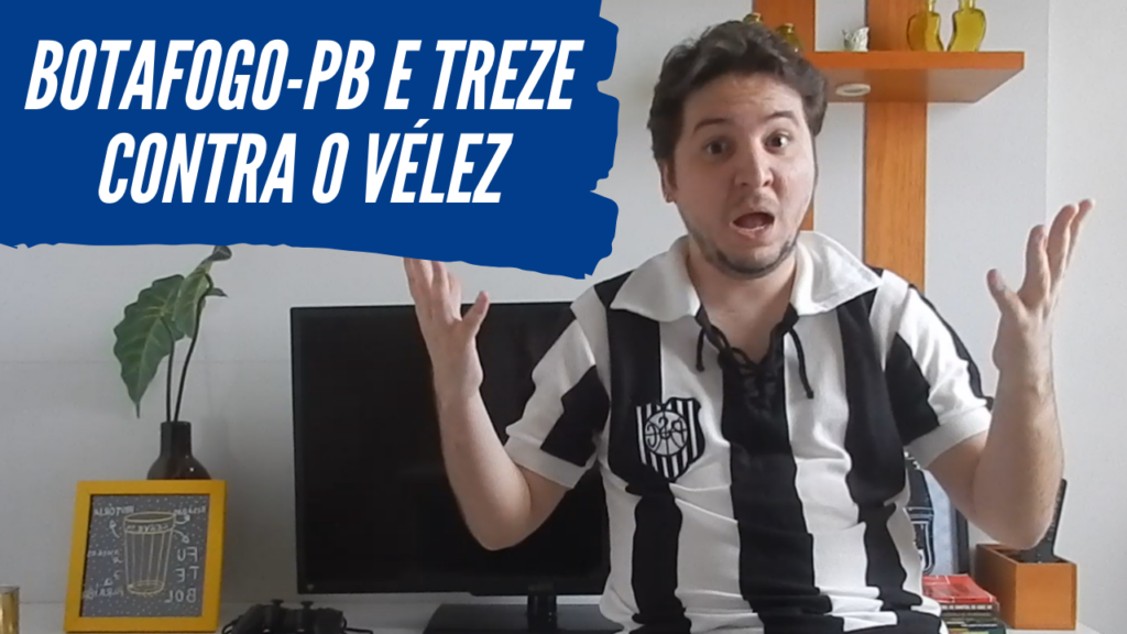 Botafogo-PB, Treze, Vélez Sarsfield